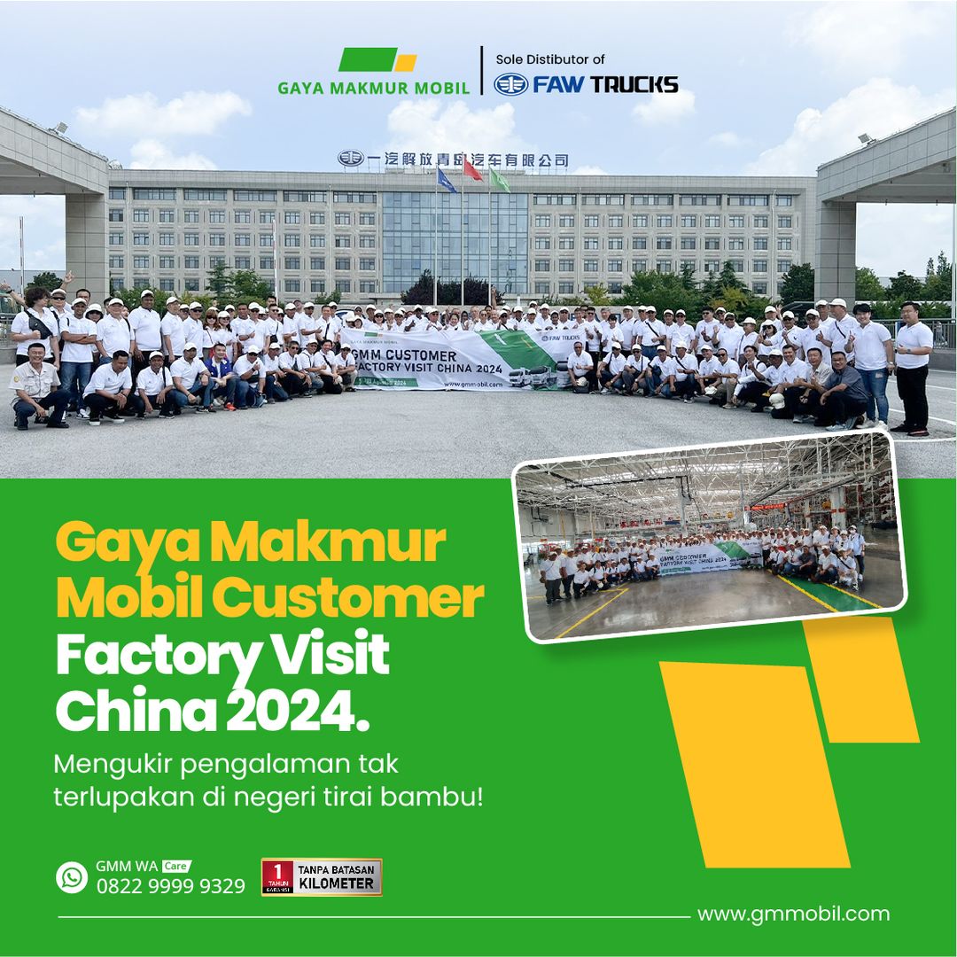 Gaya Makmur Mobil Customer Factory Visit China 2024